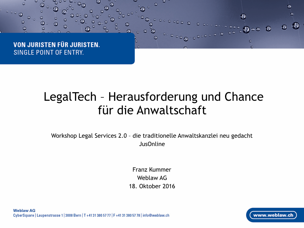 Referat «LegalTech – Herausforderung und Chance für die Anwaltschaft».
